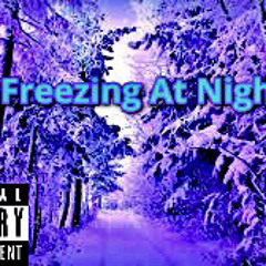 Freezing At Night camcordaè [ft. Purp Draco]