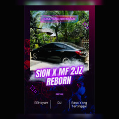 RASA YANG TERTINGGAL ( OBET MIX X SION X MF 2JZ Reborn ) #VVIP EEHsyurr