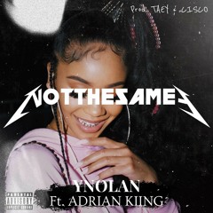 Not The Same ft. Adrian Kiing (prod. Dj Taey)(prod.cisco)