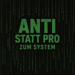 Anti statt pro .