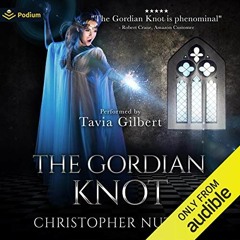 [Read] KINDLE 💝 The Gordian Knot: Schooled in Magic, Book 13 by  Christopher G. Nutt