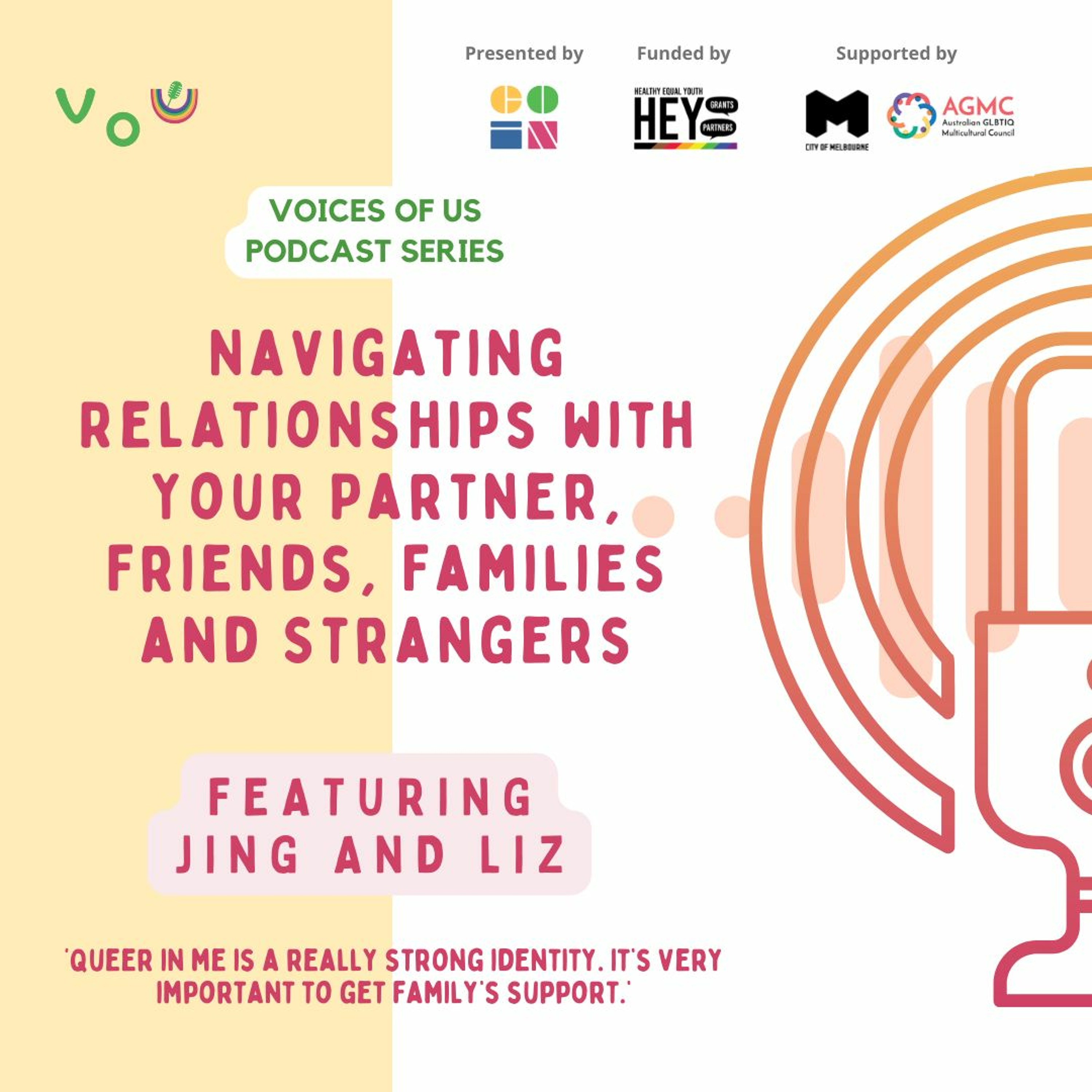 Voices of Us Ep. 5: Jing & Liz; Navigating Relationships with Your Partner, Friends, Families + episode artwork