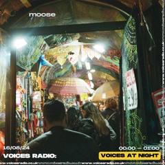 Moose - 16/08/2024 - [Voices Radio]
