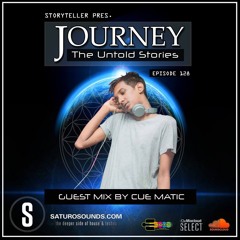 Storyteller (SL) Journey - 128 Guest mix by Cue Matic on Saturo Sounds Radio UK [18.06.21]