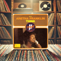 Aretha Franklin - Think (Stan van Dinter Refix) **FILTERED**