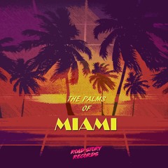 The Palms Of Miami | Compilation Album