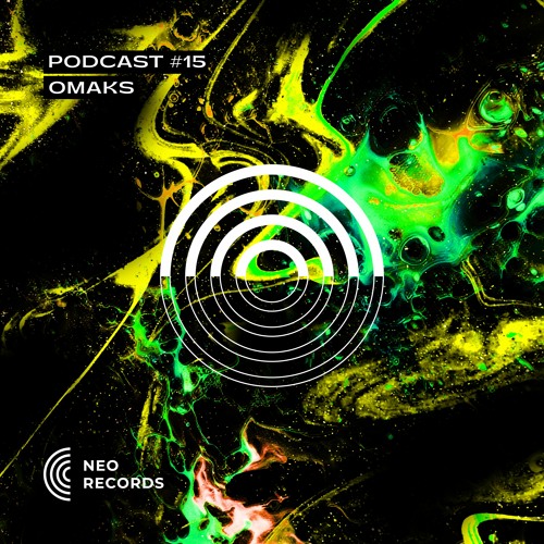 NEO_RECORDS PODCAST  #15 - OMAKS