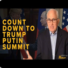 Daily Update Aug 13th – Countdown to Trump-Putin Summit