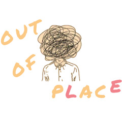 Out Of Place