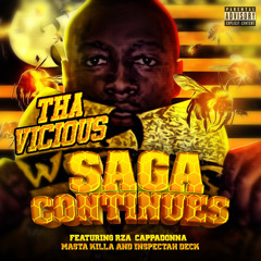Saga Continues Featuring Wu Tang Clan (Rza , Cappadonna, Masta Killa , Inspectah Deck)