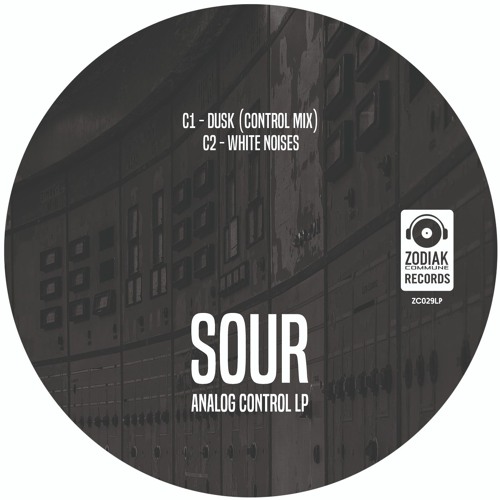 ZC029LP - SOUR - Dusk (Control Mix) - Analog Control LP - Zodiak Commune Records