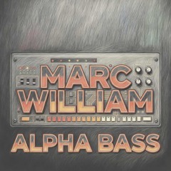 Marc William - ALPHA BASS