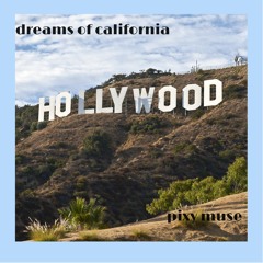 Dreams of California_Me_For Release