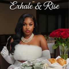 Exhale & Rise