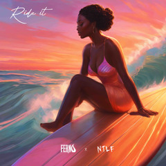 Ride It (Feat. NTLF)