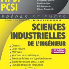 Télécharger eBook Sciences industrielles de l'ingénieur MPSI - PCSI - 3e édition actualisée (Pr