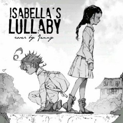 Isabella's Lullaby - Cover by Anna