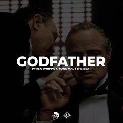 Godfather // Pyrex Whippa x Yung Mal Type Beat