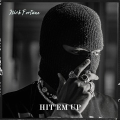 Hit em up - 2pac ft Nick Fortune(tiradera para Natanael cano)