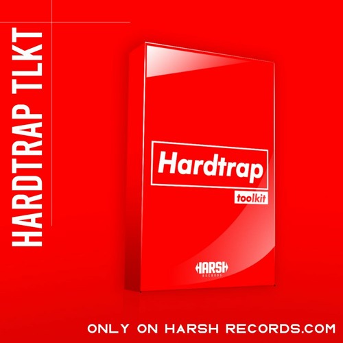Harsh Samples Present: Hard Trap Toolkit