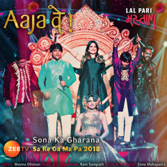 Aaja Ve (feat. Bharat K Rajesh, Suprit Chakraborty, Tanmay Chaturvedi, Sushant Divgikr, Sahil Solanki & Vijendar Kumar)