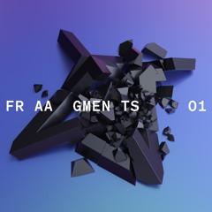 Fragments 01 - Fragments