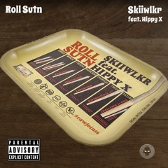 Roll Sutn (feat. Hippy X) [Clean]