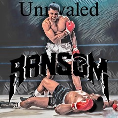 Ransom - Unrivaled