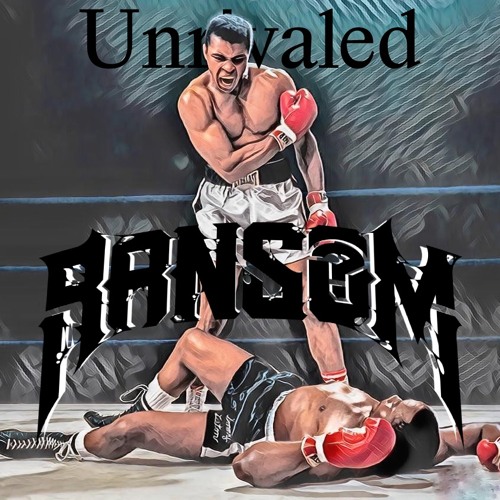 Ransom - Unrivaled