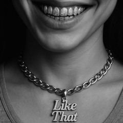 Like That