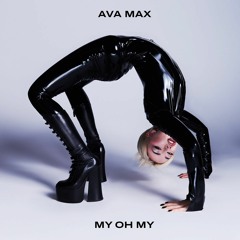 Ava Max - My Oh My (Dario Xavier Club Remix) *OUT NOW*