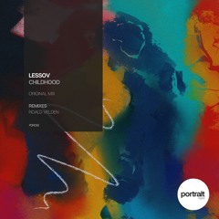 Lessov - Childhood (Roald Velden Remix)
