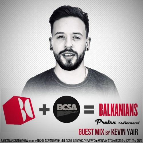 Kevin Yair @BalkaniansRadioShow"GUESTMIX"