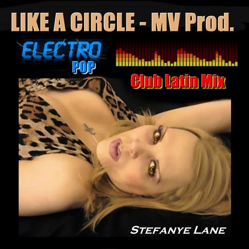 Like A Circle - MV Prod. (Electronic Pop Club Mix) 2022