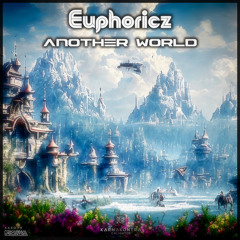 Euphoricz - Another World
