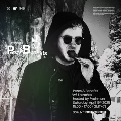 Percs & Benefits with Entrañas @ NORRM Radio