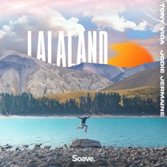 Tony Vida & Jodie Jermaine - LaLaLand