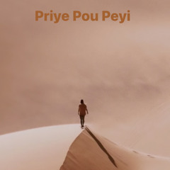 Priye Pou Peyi (Remix)