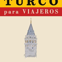 [epub] Download Libro de frases Turco para viajeros (Spanish Edition)