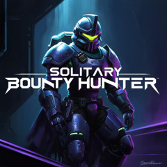 Solitary Bounty Hunter