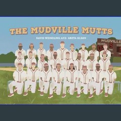 [Ebook] 📖 The Mudville Mutts Pdf Ebook