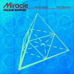 Miracle (Pulzar Bootleg) [Preview]