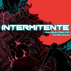 Intermitente - Álvaro Bargas, Panta x Rei feat Waku Naerona