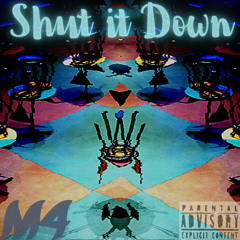 Shut it Down (*) (prod. by JabariontheBeat)