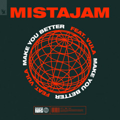 Make You Better (feat. Vula)
