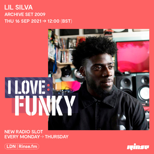 I Love: Funky - Lil Silva - 13 Feb 2009
