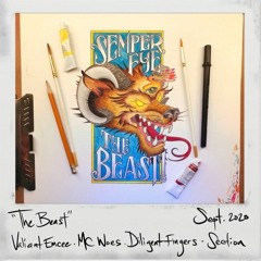 PREMIERE: Sempre Fye ft.Valiant Emcee,MC Woes,Diligent Fingers & Section 'The Beast'[Scale Step]