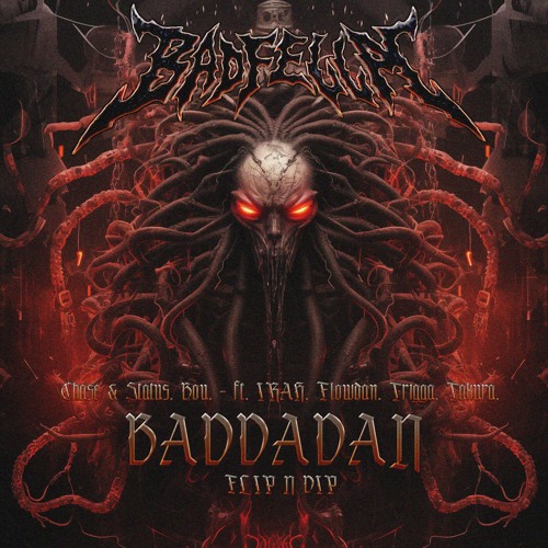 BADDADAN (BADFELLA FLIP N DIP)