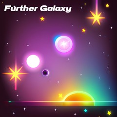 Further Galaxy