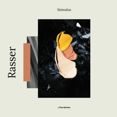Rasser - Stimulus EP [FAUTO38]